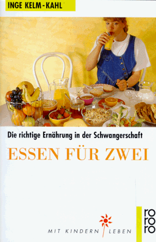 Essen für zwei. Die richtige Ernährung in der Schwangerschaft.