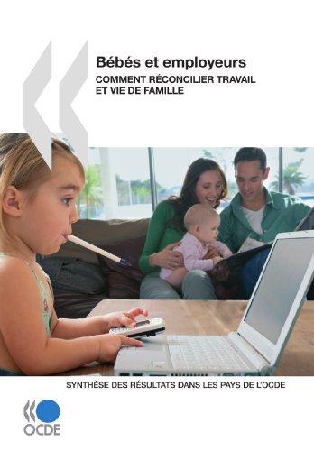 Bébés et employeurs : comment réconcilier travail et vie de famille. Vol. 5. Synthèse des résultats dans les pays de l'OCDE