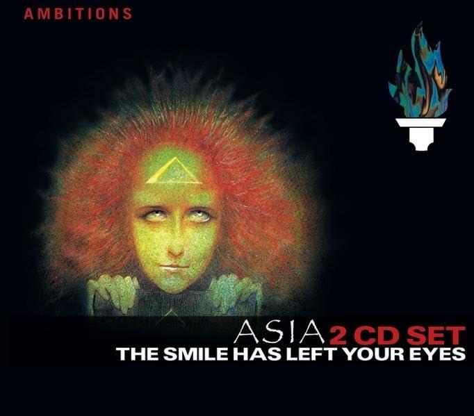 Asia - The Smile Has Left Your Eyes (Ambitions)