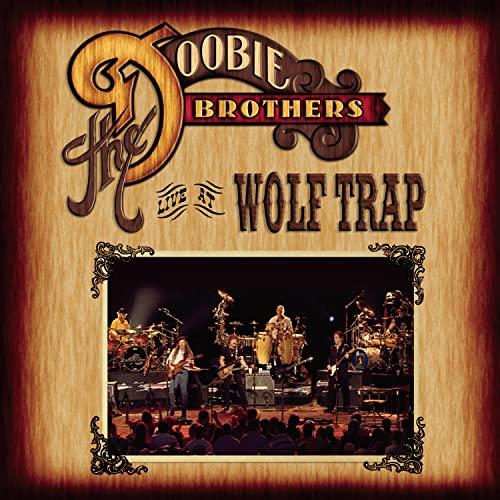 The Doobie Brothers - Live At Wolf Trap (CD+DVD Digipak)