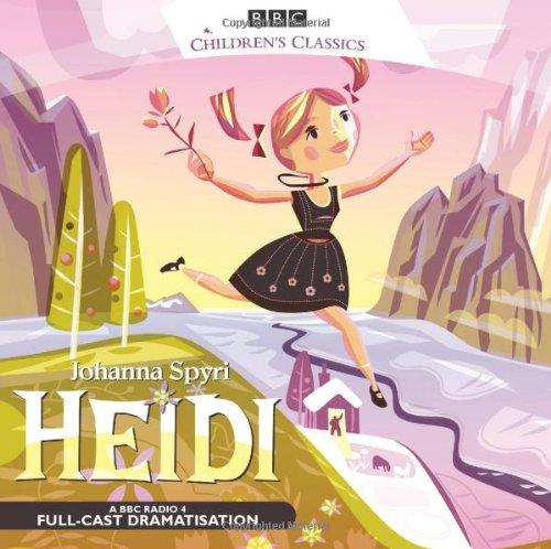 Heidi (BBC Children's Classics)