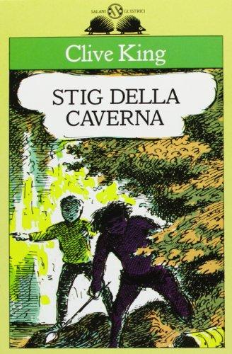 Stig della caverna (Gl' istrici)