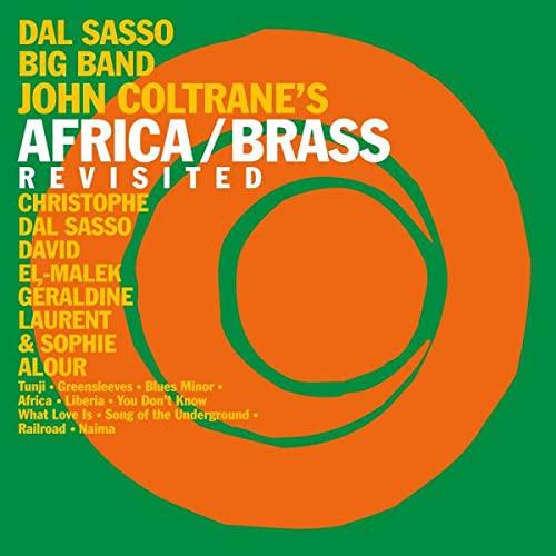 John Coltrane'S Africa Brass Revisited