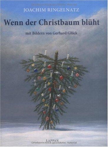 Wenn der Christbaum blüht