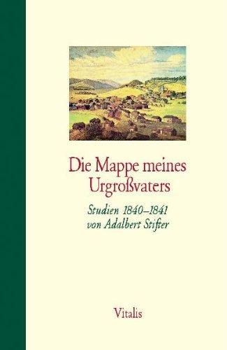 Gesammelte Werke in fünf Bänden: Stifter, Adalbert : Die Mappe meines Urgroßvaters