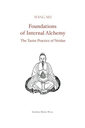 Foundations of Internal Alchemy: The Taoist Practice of Neidan