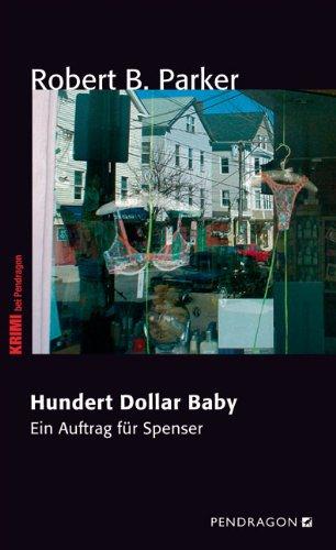 Hundert Dollar Baby: Ein Auftrag für Spenser