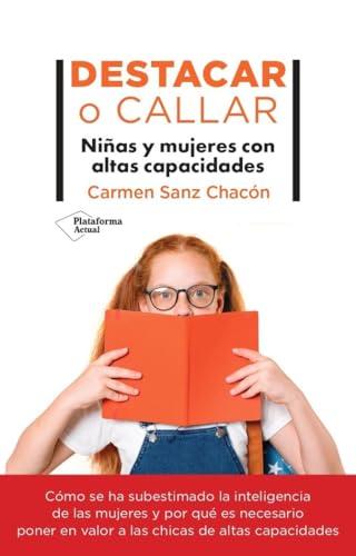 Destacar o callar: Niñas y mujeres con altas capacidades