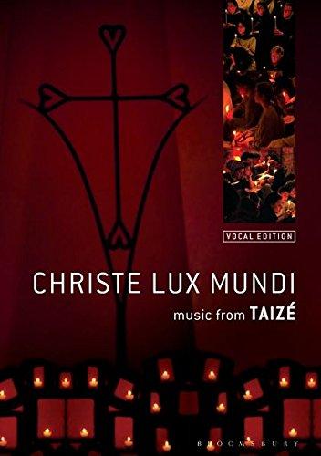 Christe Lux Mundi: Music from Taize