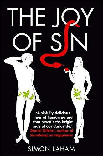 The Joy of Sin: The Psychology of the Seven Deadly Sins