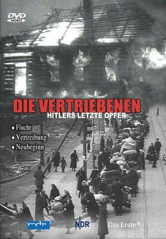 Die Vertriebenen - Hitlers letzte Opfer 1-3