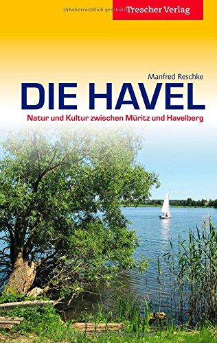 Die Havel - Natur und Kultur zwischen Müritz und Havelberg