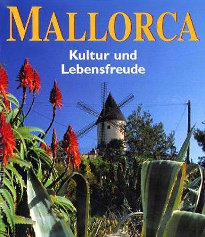 Mallorca. Kultur und Lebensfreude