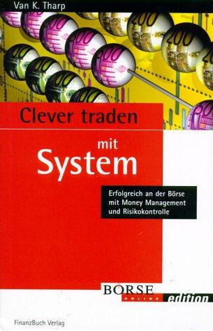 Clever Traden mit System