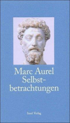 Selbstbetrachtungen (insel taschenbuch)