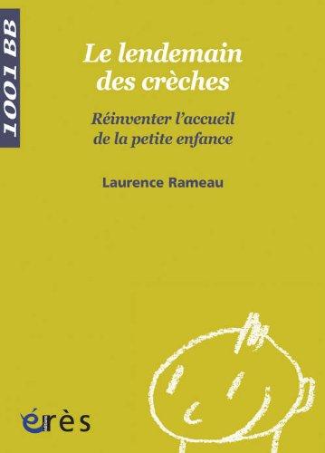 Le lendemain des crèches : réinventer l'accueil de la petite enfance