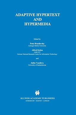 Adaptive Hypertext and Hypermedia