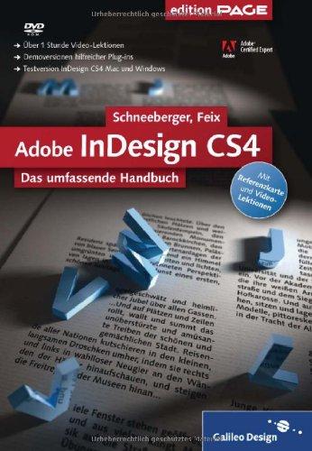 Adobe InDesign CS4: Das umfassende Handbuch (Galileo Design)