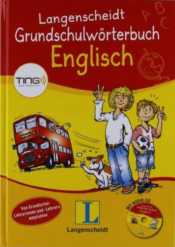 Langenscheidt Grundschulwörterbuch Englisch - Buch (TING-Ausgabe) mit Audio-CD