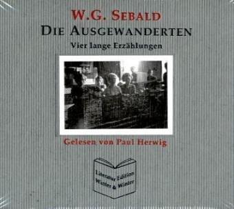 Die Ausgewanderten: Vier lange Erzählungen