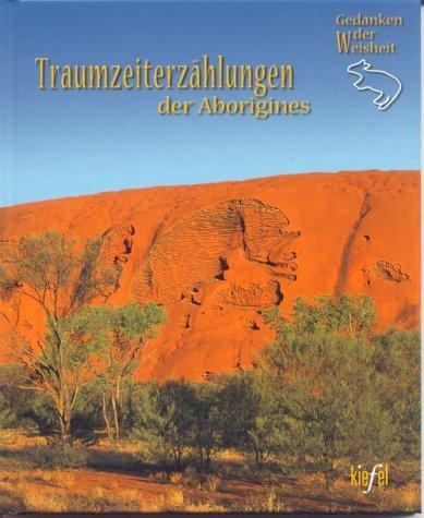 Traumzeiterzählungen der Aborigines