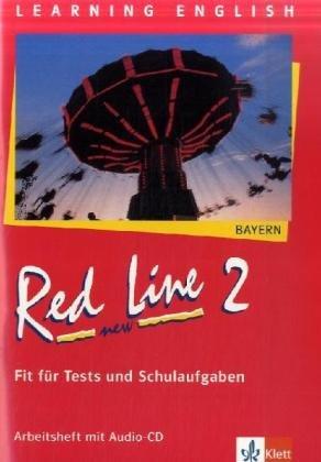 Red Line New - Bayern: Red Line New. Fit für Tests und Schulaufgaben 2.  Bayern