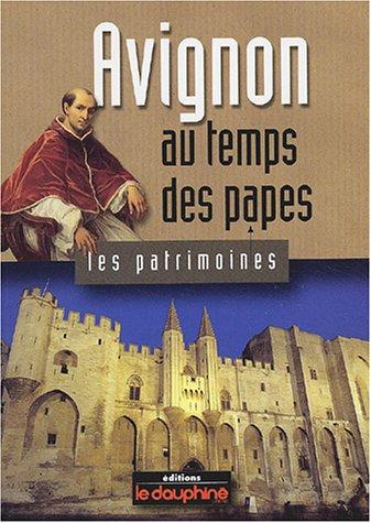 Avignon au temps des papes