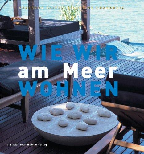 Wie wir am Meer wohnen