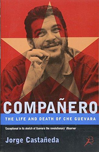 Che Guevara: The Life and Death of Che Guevara