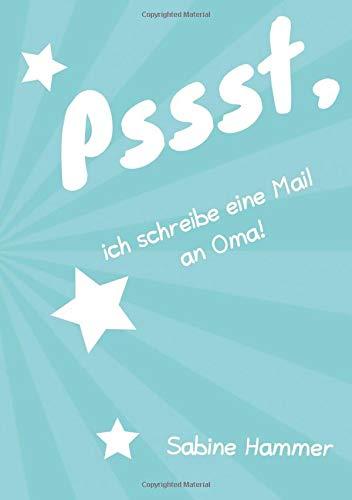 Pssst, ich schreibe eine Mail an Oma!