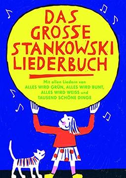 Das große Stankowski Liederbuch