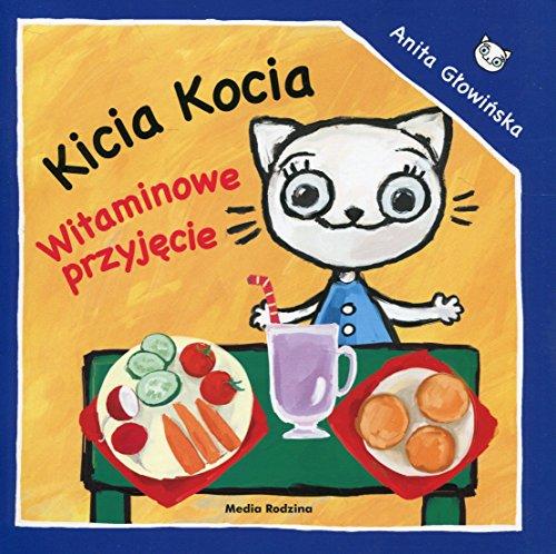 Kicia Kocia Witaminowe przyjęcie