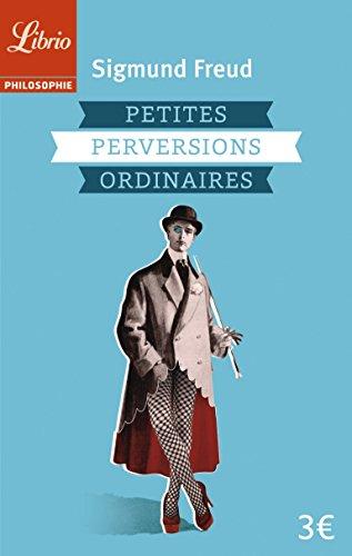 Petites perversions ordinaires