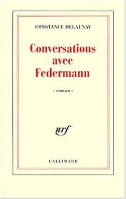 Conversations avec Federmann