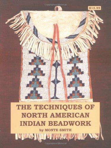 The Techniques of North American Indian Beadwork