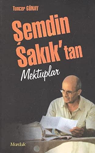 ŞEMDİN SAKIKTAN MEKTUPLAR