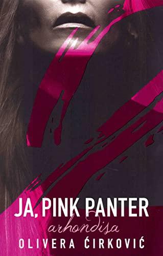 Ja, Pink Panter 2 - Arhondisa