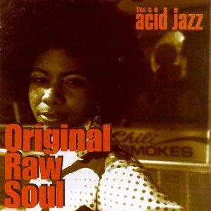 Original Raw Soul