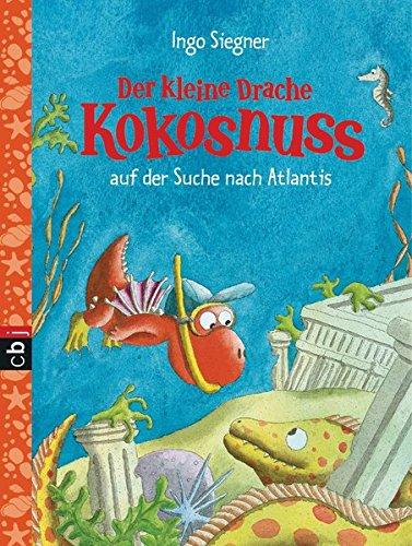 Der kleine Drache Kokosnuss auf der Suche nach Atlantis: Schulausgabe 5 (Schulausgaben mit Unterrichtsmaterial, Band 5)