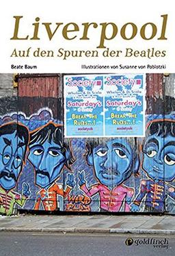 Liverpool: Auf den Spuren der Beatles