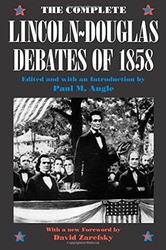 The Complete Lincoln-Douglas Debates of 1858