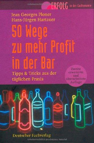 50 Wege zu mehr Profit an der Bar