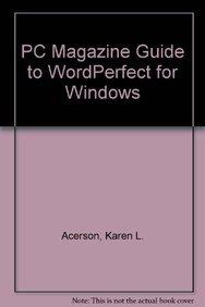 PC Magazine Guide to WordPerfect for Windows