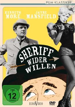 Sheriff wider Willen