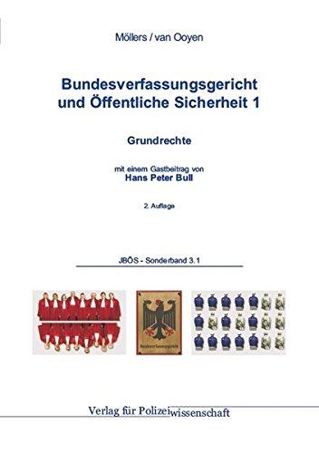 Bundesverfassungsgericht und Öffentliche Sicherheit: Grundrechte (Jahrbuch öffentliche Sicherheit / Sonderbände)