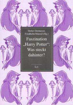 Faszination "Harry Potter": Was steckt dahinter?