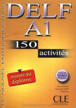 DELF A1 : 150 activités