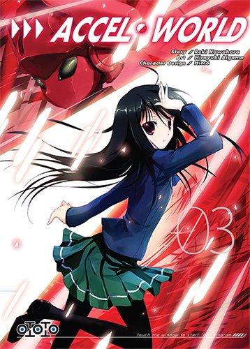 Accel world. Vol. 3