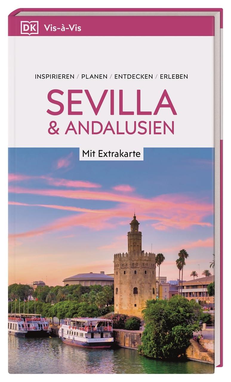 Vis-à-Vis Reiseführer Sevilla & Andalusien: Mit wetterfester Extra-Karte und detailreichen 3-D-Illustrationen