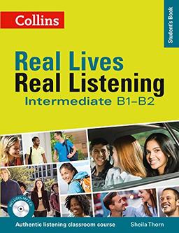 Intermediate Student's Book: B1-B2 (Real Lives Real Listening)